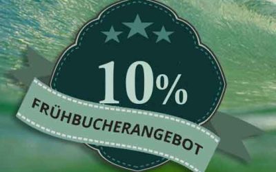 Frühbucherangebot 10%